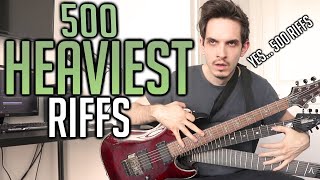 500 Heaviest Riffs [upl. by Chalmers48]