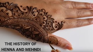 The History of Henna and Mehndi [upl. by Ihtac]