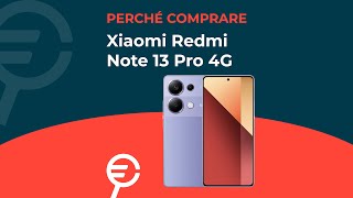 Perché acquistare Redmi Note 13 Pro 4G [upl. by Pepi]