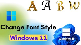 How to Change Font Style in Windows 11  How To Change Font in Windows 11 [upl. by Imhskal]