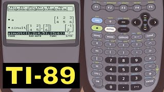 TI89 Calculator  16  Solving Systems of Equations with Matrices [upl. by Hniht]