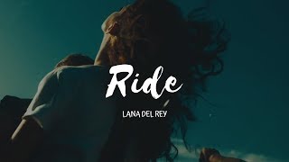 Ride  Lana del Rey Sub Español [upl. by Idieh]