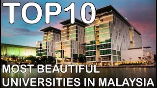 TOP 10 Most Beautiful Universities in Malaysia [upl. by Emelun422]