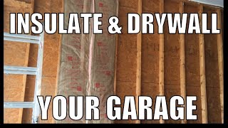 Insulate and Drywall Exterior Garage Wall [upl. by Bara]