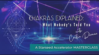 Chakras Explained What Nobodys Told You [upl. by Nanyk]