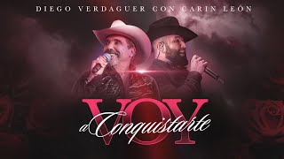 Diego Verdaguer y Carin Leon  Voy a Conquistarte Video Oficial [upl. by Soiritos]