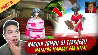 Naging Zombie si Teacher  Scary Teacher Part 9 [upl. by Jonas]