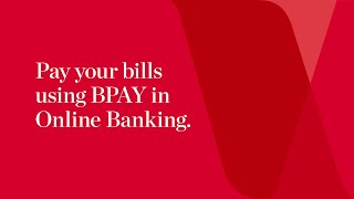 Pay your bill using BPAY on Desktop  a Westpac howto guide [upl. by Artinahs300]