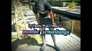 Lytman Mabvambiri  mombe yemashanga  latest music 2024  ndoripinda riddim [upl. by Aisel835]