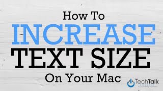 Increase Text Size On Your Mac [upl. by Gignac]