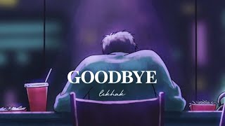 Goodbye  Lekhak [upl. by Masera19]