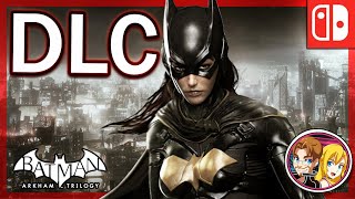 Batman Arkham Knight Batgirl DLC Walkthrough All about Family Nintendo Switch [upl. by Brahear681]