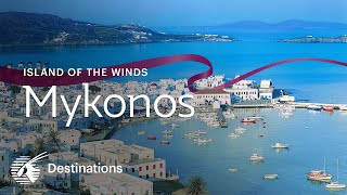 Explore Mykonos Greece with Qatar Airways [upl. by Leviralc]