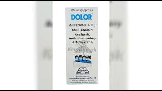 Dolor Syrup Uses ki urdue Dolor syrup ke fayede  Mefnic acid suspension [upl. by Bartolomeo91]