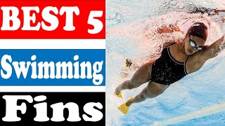 The 5 Best Swimming Fins  Super 5 Reviews  Easy To Decide [upl. by Bara]