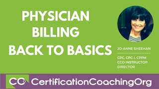 Back to Basics Physician Billing — The Very First Step [upl. by Einnahpets661]