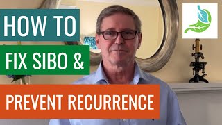 How to fix SIBO amp Prevent Recurrence [upl. by Yaj]