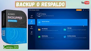 Como hacer un backup o respaldo completo de tu pc  AOMEI Backupper [upl. by Sandye]