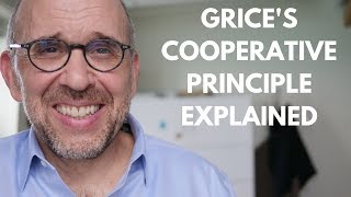 Grices Cooperative Principle How to Mean More than You Say [upl. by Chobot]