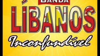 Especial  Banda Libanos [upl. by Ayor]