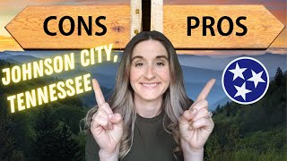 Johnson City TN  Pros Vs Cons of Living in Northeast Tennessee [upl. by Ku]