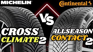 Michelin CrossClimate 2 vs Continental AllSeasonContact 2 don’t buy one before watching this [upl. by Borek]