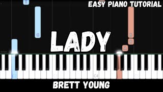 Brett Young  Lady Easy Piano Tutorial [upl. by Nathanial212]