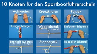 10 Knoten für den Sportbootführerschein  SBF Binnen und See [upl. by Aiduan136]