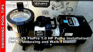 Jandy VS FloPro 10 HP Variable Speed Pump Installation Part One Unboxing and Walk Thru [upl. by Ilocin]