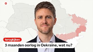 TERUGKIJKEN 24 mei 3 maanden oorlog in Oekraïne [upl. by Fogel]