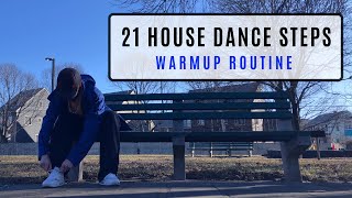 House Dance Tutorial  21 Step Warmup Routine [upl. by Akcemat]