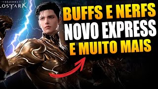 NOVO BALANCEAMENTO NOVO EXPRESS BUFF ELIXIR E MAIS  LOST ARK [upl. by Johna]