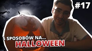 5 sposobów na HALLOWEEN [upl. by Atirahc694]