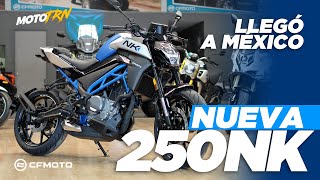 Nueva 250NK ¿Es la mejor 250 del mercado [upl. by Fischer]