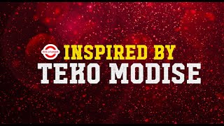 Inspired By Teko Modise  PART 1 [upl. by Nishi]