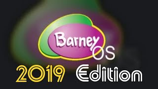 Barney OS 2019 Edition Original [upl. by Ahsaeym]