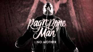 Rag’n’Bone Man  No Mother [upl. by Liborio]