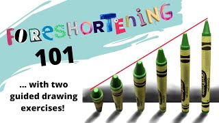 Foreshortening 101 with two guided drawing exercises [upl. by Samantha]