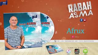 RABAH ASMA 1985  Afrux  OFFICIAL AUDIO [upl. by Nyleak]