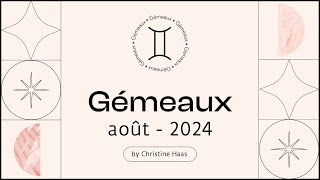 Horoscope Gémeaux ♊️ Août 2024🪁 par Christine Haas [upl. by Chandal]