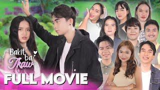 BAKIT BA IKAW  FULL MOVIE [upl. by Arraeit]