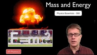 Mass and Energy [upl. by Lovett]