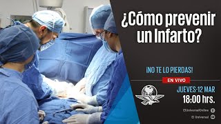 ¿Cómo prevenir un infarto  En Vivo [upl. by Aitam680]