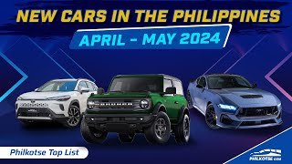 NEW CARS in the PHILIPPINES  April and May 2024  Philkotse Top List [upl. by Scopp327]