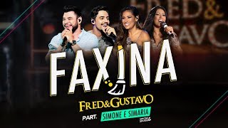 Fred amp Gustavo part Simone amp Simaria  Faxina [upl. by Schultz]