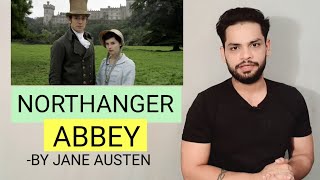 Northanger Abbey by Jane Austen in hindi Summary and explanation [upl. by Castra]