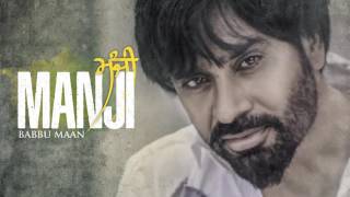 Babbu Maan  Manji  Latest Punjabi Songs Collections [upl. by Vania]