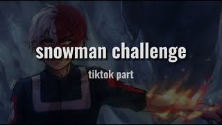 Snowman challenge  tiktok partlyrics [upl. by Alisa]