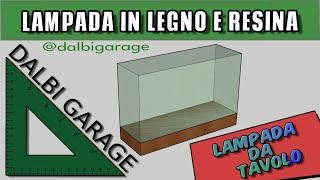 LAMPADA IN RESINA E LEGNO FAI DA TE [upl. by Esoryram507]