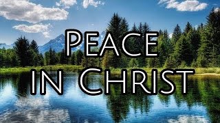 Peace in Christ Male Version  Cayson Renshaw  Lyrics [upl. by Enirhtak]